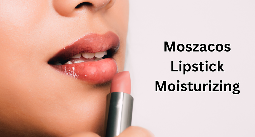 Moszacos Lipstick Moisturizing